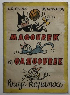 Macourek a Cancourek hrají kopanou