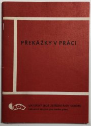 Překážky v práci - 