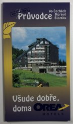 Průvodce po čechách, Moravě a Slezsku - Orea hotels - 
