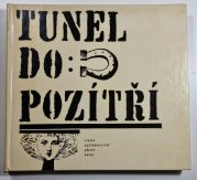 Tunel do pozítří - 