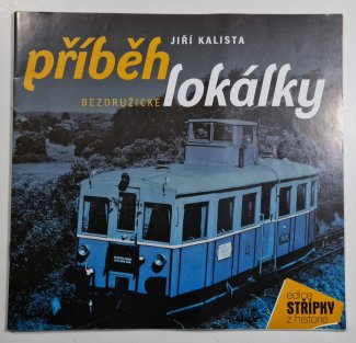 Příběh bezdružické lokálky
