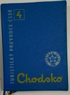 Turistický průvodce ČSSR 4 - Chodsko 