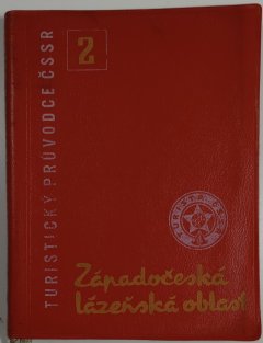 Turistický průvodce ČSSR 2 - Západočeská lázeňská oblast