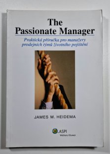 The Passionate Manager - Praktická příručka pro manažery