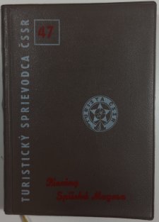 Turistický sprievodca ČSSR 47 - Pieniny-Spišská Magura slovensky