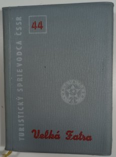 Turistický sprievodca ČSSR 44 - Velká Fatra (slovensky)
