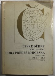 České dějiny : Doba předbělohorská. Kniha I, 1526-1547. Díl 1. - 