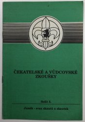 Čekatelské a vůdcovské zkoušky - sešit 3 tělesná výchova - 