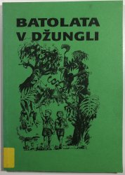 Batolata v džungli - 