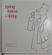 Zpěvy hněvu i lásky - 