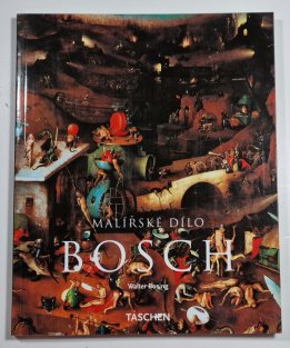 Hieronymus Bosch - Mezi nebem a pelem