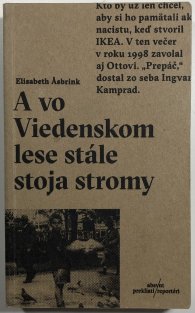 A vo Viedenskom lese stále stoja stromy