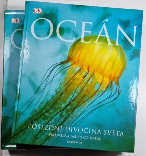 Oceán - Poslední divočina světa