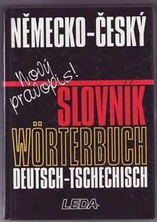 Německo-český slovník/ Wörterbuch deutsch-tschechisch