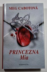 Princezna Mia  - Princezniny deníky