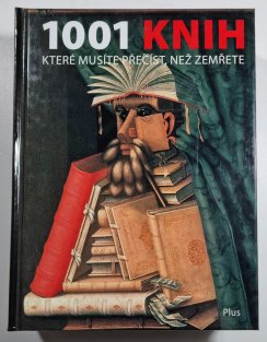 1001 knih, které musíte přečíst, než zemřete