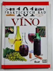 Víno - 101 praktických rad - 