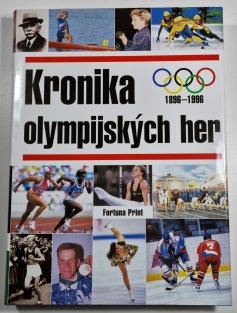 Kronika olympijských her 1896 - 1996
