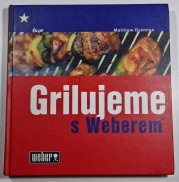 Grilujeme s Weberem - 