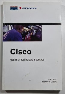 Cisco - mobilní IP technologie a aplikace