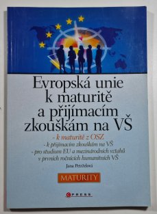 Evropská unie k maturitě a přijímacím zkouškám na VŠ