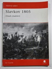 Slavkov 1805 - Osud císařství - 