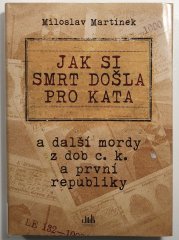 Jak si smrt došla pro kata - 