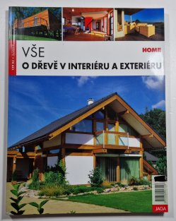 Vše o dřevě v interiéru a exteriéru 2/2008