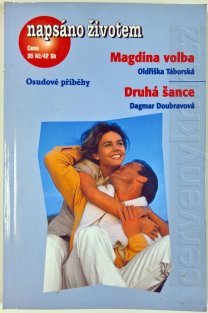 Magdina volba & Druhá šance
