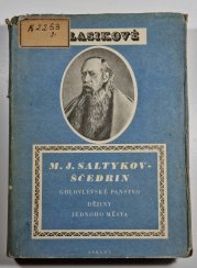 Golovlevské panstvo / Dějiny jednoho města - 