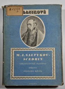 Golovlevské panstvo / Dějiny jednoho města