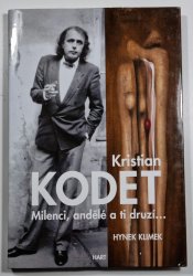 Kristian Kodet - Milenci, andělé a ti druzí... - 