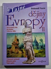 Tajné dějiny Evropy II - 