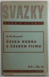 Česká hudba v českém filmu - Svazky úvah a studií 41.