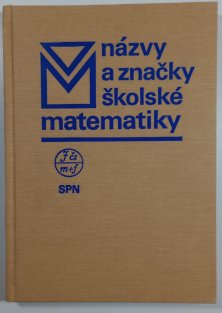Názvy a značky školské matematiky