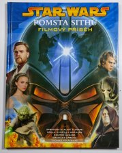 Star Wars: Pomsta Sithů - Filmový příběh - 