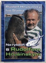 Na rybách s Rudolfem Hrušínským - 