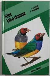 Klec jako domov - 