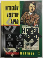 Hitlerův vzestup a pád - 