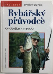 Rybářský průvodce po nádržích a rybnících - 