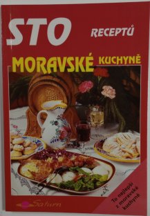 Sto receptů moravské kuchyně