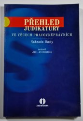 Přehled judikatury ve věcech výkonu rozhodnutí a exekuce - 