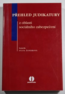 Přehled judikatury z oblasti sociálního zabezpečení