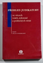 Přehled judikatury ve věcech voleb, referend a politických stran - 