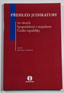 Přehled judikatury ve věcech hospodařením s majetkem České republiky