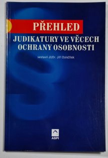 Přehled judikatury ve věcech ochrany osobnosti (2. vydání)