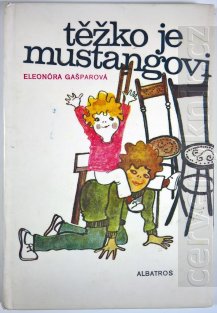Těžko je mustangovi