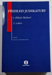 Přehled judikatury z oblasti školství (2. vydání) - 