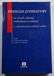 Přehled judikatury ve věcech výkonu rozhodnutí a exekuce - 2., aktualizované a rozšířené vydání