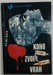 Koho zvolil vrah - 